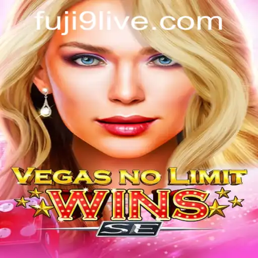 VegasNoLimitWinsSE and the Thrill of FUJI9: A New Era in Gaming